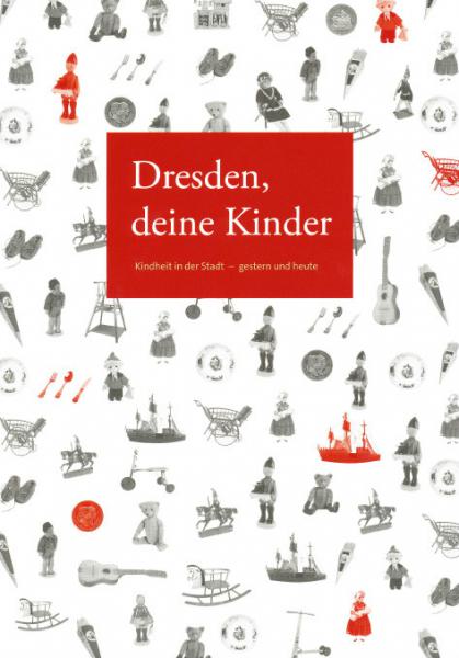 KI generiert: Das Bild zeigt ein Buchcover mit dem Titel "Dresden, deine Kinder". Der Hintergrund besteht aus verschiedenen schwarz-weiß- und rot-gefärbten Kindheitsabbildungen, während im Zentrum das rote Textfeld mit dem Titel hervorsticht.